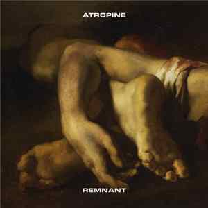 Atropine - Remnant Album