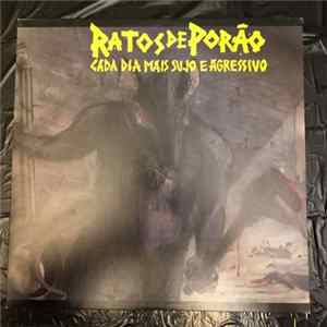 Ratos De Porão - Cada Dia Mais Sujo E Agressivo Album