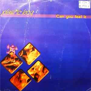 Plastic Boy - Can You Feel It Album