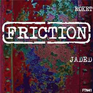 Roket - Jaded Album
