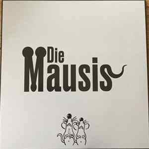 Die Mausis - Die Mausis Album