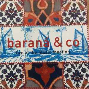 Barana & Co - Live At The Music Meeting Album