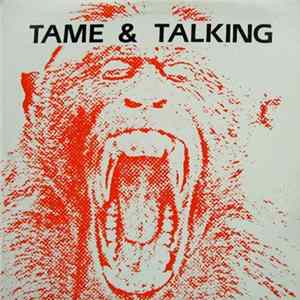 Tame & Talking - Tame & Talking Album