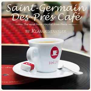 KlangKuenstler - Saint-Germain-Des-Prés Café Vol.16 Album