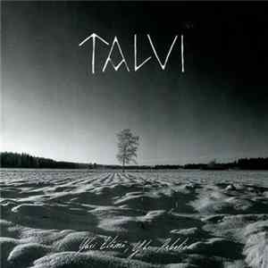 Talvi - Yksi Elämä, Yksi Pakotie Album