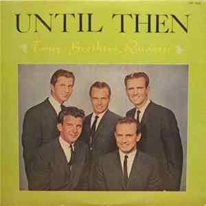 Toney Brothers Quartet - Until Then Album