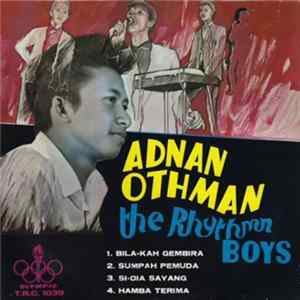 Adnan Othman, The Rythmn Boys - Bila-Kah Gembira Album