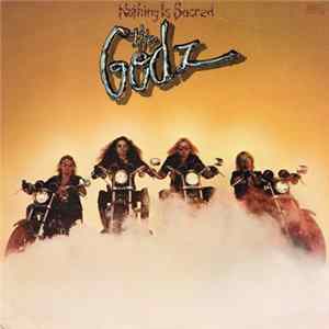 The Godz - Nothing Is Sacred Album