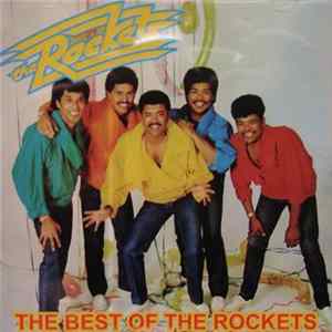 The Rockets - The Best Of The Rockets Album
