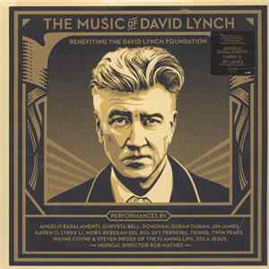 Various - The Music Of David Lynch - Benefiting The David Lynch Foundation Album