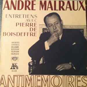 André Malraux - Antimémoires (Entretiens Avec Pierre De Boisdeffre) Album