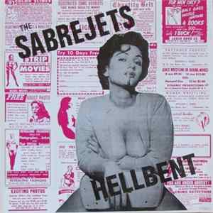 Sabrejets - Hellbent Album