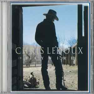 Chris LeDoux - Haywire Album