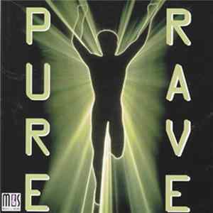 Pure Rave - Pure Rave Album