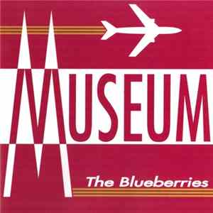 The Blueberries - Museum Album