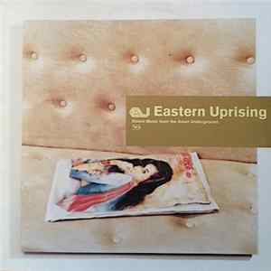 Various - Eastern Uprising. Dance Music From The Asian Underground Album