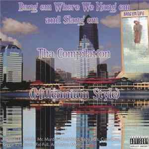 Various - Bang 'Em Where We Hang 'Em And Slang 'Em Album