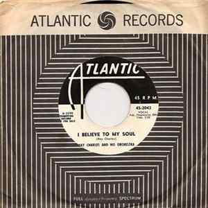 Ray Charles And His Orchestra - I'm Movin' On / I Believe To My Soul Album