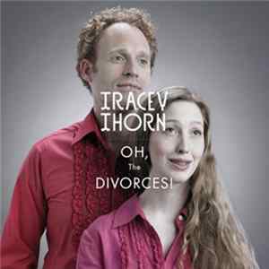 Tracey Thorn - Oh, The Divorces! Album