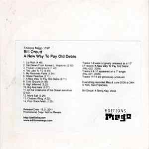 Bill Orcutt - A New Way To Pay Old Debts Album