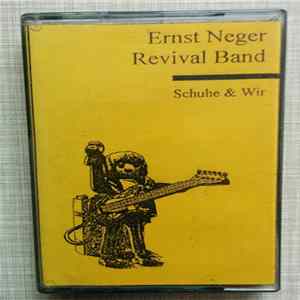 Ernst Neger Revival Band - Schuhe Und Wir Album