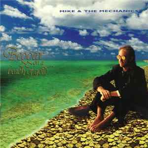 Mike & The Mechanics - Beggar On A Beach Of Gold Album