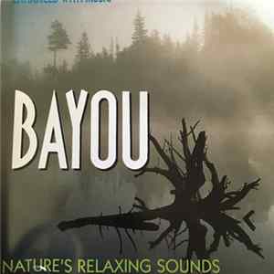 Thomas Nelson - Bayou Album