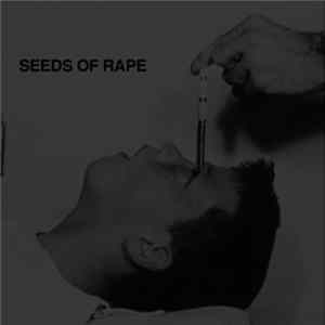 Seeds Of Rape - Untitled Album