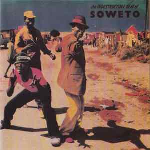 Various - The Indestructible Beat Of Soweto Album