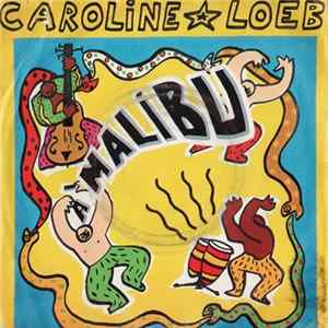 Caroline Loeb - A Malibu Album