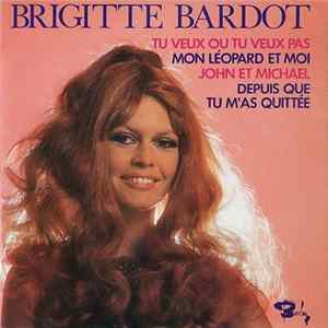 Brigitte Bardot - Tu Veux Ou Tu Veux Pas Album
