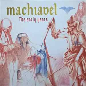 Machiavel - The Early Years Album