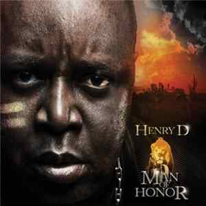Henry D - Man Of Honor Album