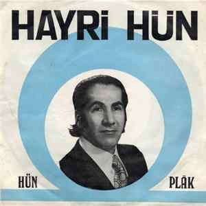 Hayri Hün - Açmadan Gülümü / Nerdesin Meleğim Album