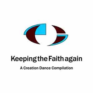 Various - Keeping The Faith Again (A Creation Dance Compilation) Album