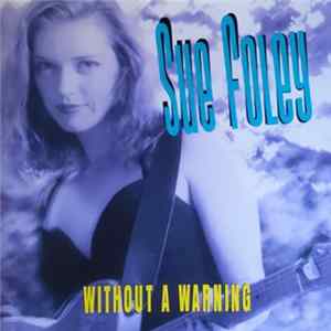 Sue Foley - Without A Warning Album