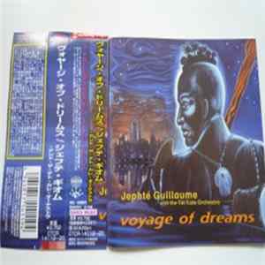 Jephté Guillaume And The Tèt Kale Orchestra - Voyage Of Dreams Album