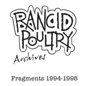Rancid Poultry - Fragments 1994-1998 Album