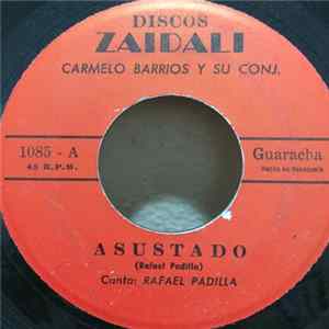 Carmelo Barrios Y Su Conjunto - Asustado Album