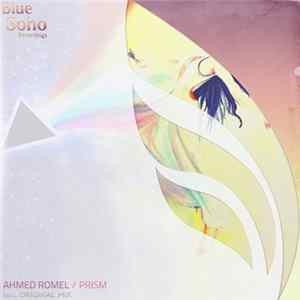 Ahmed Romel - Prism Album