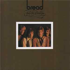 Bread - Baby I'm-A Want You Album