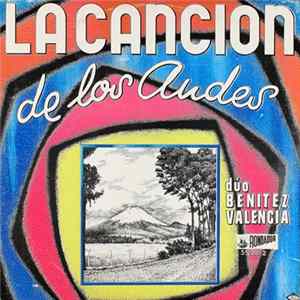 Duo Benitez Valencia - La Cancion De Los Andes Album