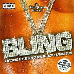 Various - Firin' Squad Presents It's All About The Bling Bling Album