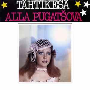 Alla Pugatšova - Tähtikesä Album