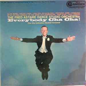 Fred Astaire Dance Studio Orchestra - Everybody Cha Cha! Album