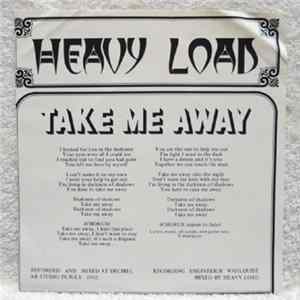 Heavy Load - Take Me Away / Trespasser Album