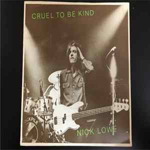 Nick Lowe - Cruel To Be Kind Album