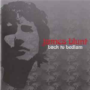 James Blunt - Back To Bedlam Album