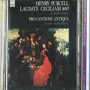 Henry Purcell - Henry Purcell - Laudate Ceciliam 1683 Album