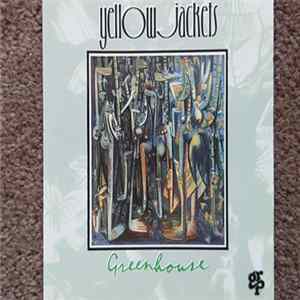 Yellowjackets - Greenhouse Album